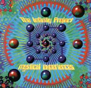 Mystical Experiences - The Infinity Project