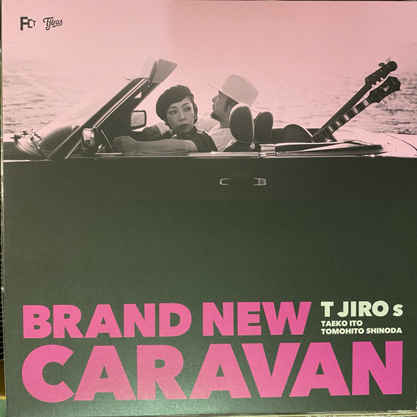 T字路s – Brand New Caravan (2021, Vinyl) - Discogs