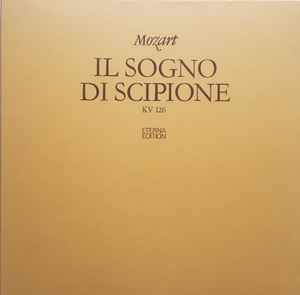 Mozart – Il Sogno Di Scipione KV 126 (1981, Vinyl) - Discogs