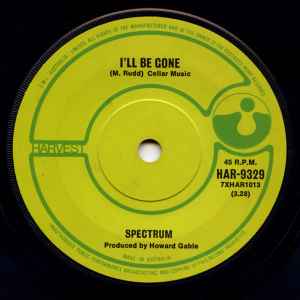 I'll Be Gone / Launching Place, Part II - Spectrum