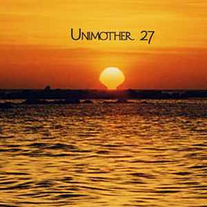 Unimother 27 (CD, Album)in vendita