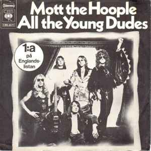 Mott The Hoople – All The Young Dudes (1972, Vinyl) - Discogs