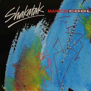 Shakatak - Manic & Cool album cover