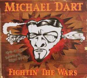 Michael Dart - Fightin' The Wars album cover