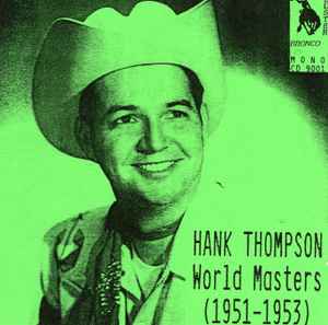 Hank Thompson - World Masters (1951-1953) album cover