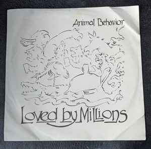 Loved By Millions – Animal Behavior (1987, Vinyl) - Discogs