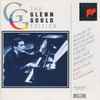 Glenn Gould, William Byrd, Orlando Gibbons, Sweelinck* - Consort Of Musicke By William Byrd And Orlando Gibbons · Sweelinck: Fantasia In D