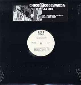 Chico & Coolwadda – Godzilla Like (2000, Vinyl) - Discogs