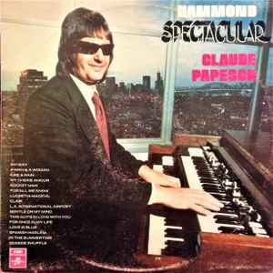 Claude Papesch - Hammond Spectacular album cover