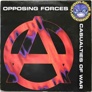 Opposing Forces - Casualties Of War album cover