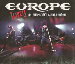 Europe (2) - [Live!] At Shepherd's Bush, London