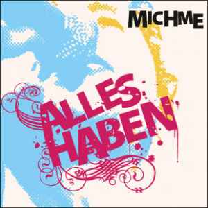 Stephan Michme - Alles Haben album cover