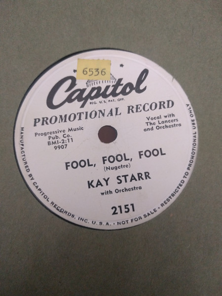 ◆ KAY STARR ◆ Fool, Fool, Fool / Kay ' s Lament ◆ Capitol 2151 (78rpm SP) ◆