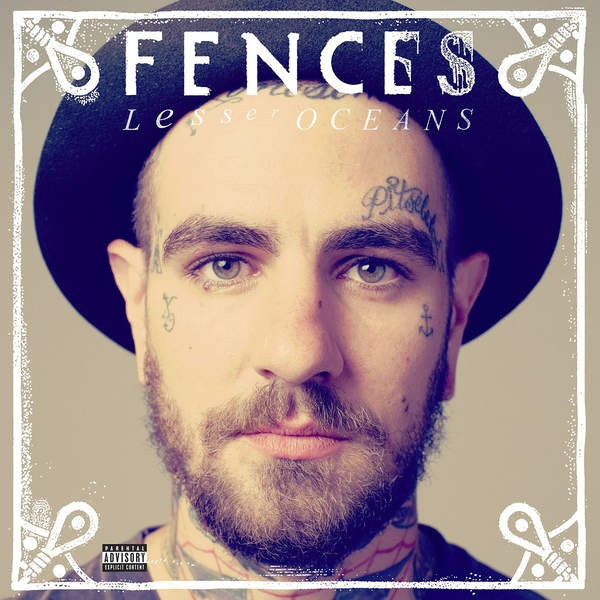 last ned album Fences - Lesser Oceans