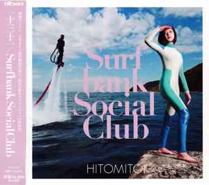 Hitomitoi – Surfbank Social Club (2013, CD) - Discogs