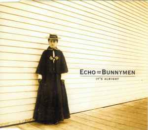 Echo & The Bunnymen - It's Alright