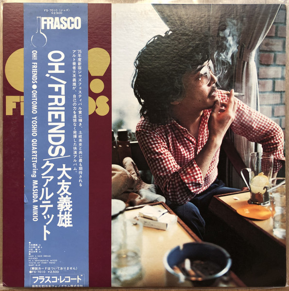 Ohtomo Yoshio Quartet – Oh! Friends (1976, Vinyl) - Discogs