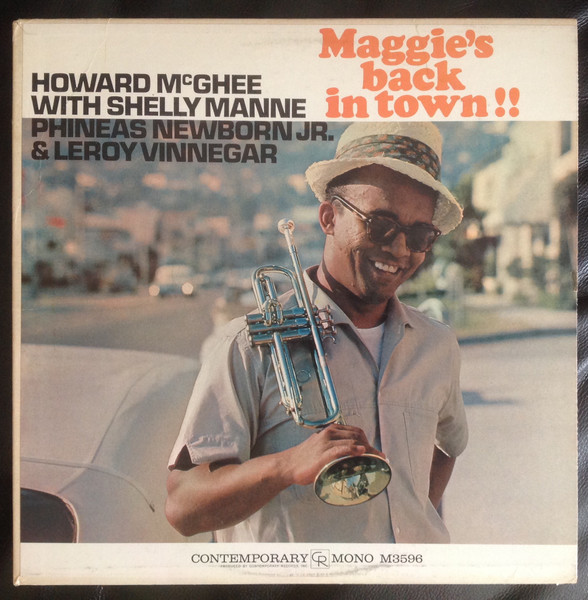 Howard McGhee – Maggie's Back In Town !! (1961, Vinyl) - Discogs