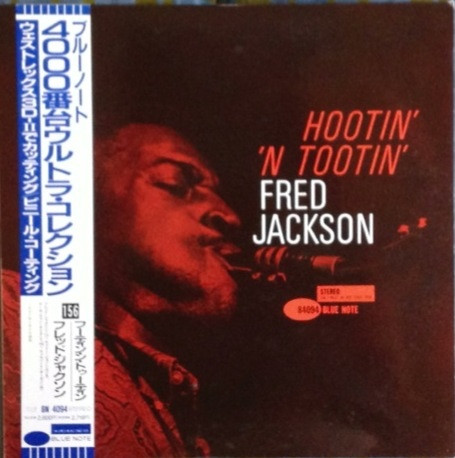 Fred Jackson – Hootin' 'N Tootin' (1992, Vinyl) - Discogs