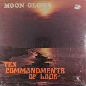 The Moonglows - Ten Commandments Of Love album cover