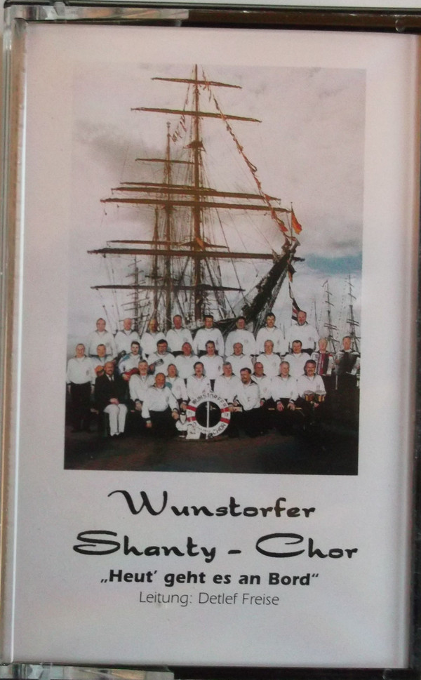 télécharger l'album Wunstorfer ShantyChor - Heut Geht Es An Bord
