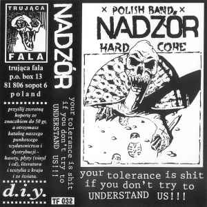 Nadzór - Your Tolerance Is Shit If You Don't Try To Understand Us!!! album cover