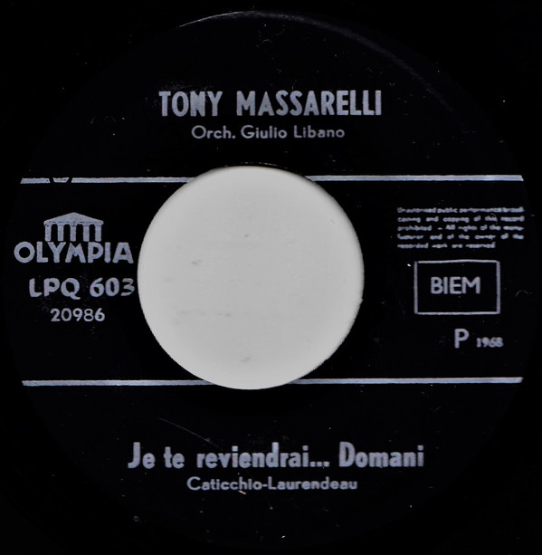 descargar álbum Tony Massarelli - Une Larme de Joie Je Te Reviendrai Domani