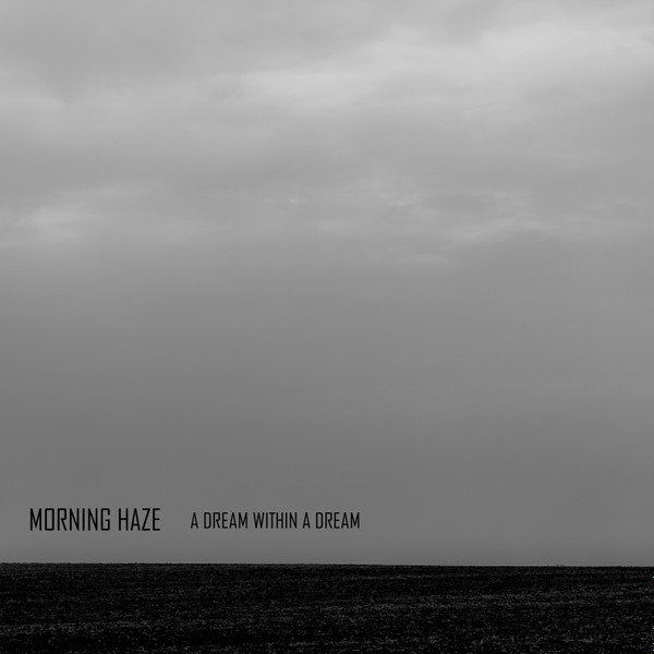 last ned album Morning Haze - A Dream Within a Dream