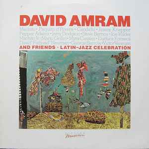 David Amram And Friends - Latin-Jazz Celebration album cover