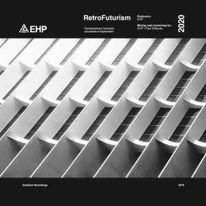 EHP - Retrofuturism album cover