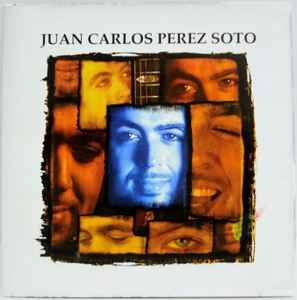 Juan Carlos Pérez Soto - Juan Carlos Perez Soto  album cover