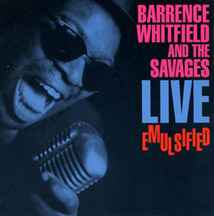 Barrence Whitfield And The Savages on Discogs