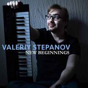 Valeriy Stepanov - New Beginnings album cover