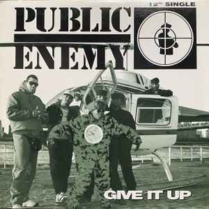 Public Enemy - Give It Up album cover