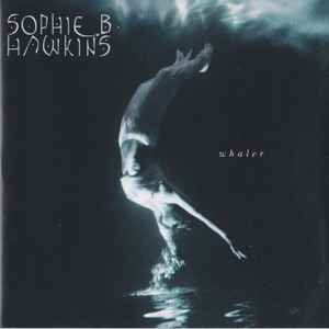 Sophie B. Hawkins - Whaler album cover