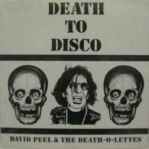 David Peel & Death - Death To Disco
