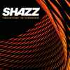 Shazz - Transition To Disorder