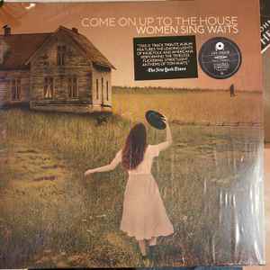 Come On Up To The House: Women Sing Waits - Various