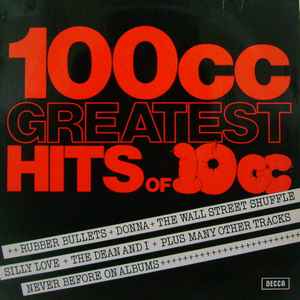 10cc - 100cc: Greatest Hits Of 10cc