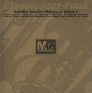 Classic Jazz-Funk - Mastercuts Volume 1 - Various