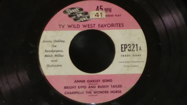 Annie Oakley, The Sandpipers, Mitch Miller And Orchestra – TV Wild West  Favorites (Vinyl) - Discogs