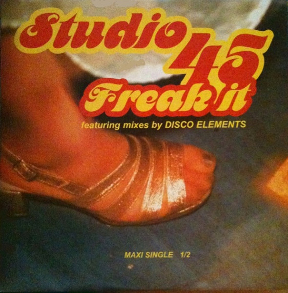 Studio 45 – Freak It! (1999, Vinyl) - Discogs