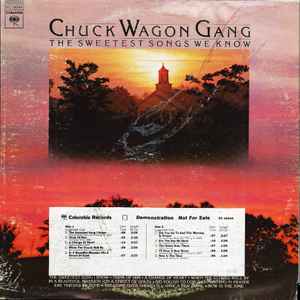 Chuck Wagon Gang - The Sweetest Songs We Know