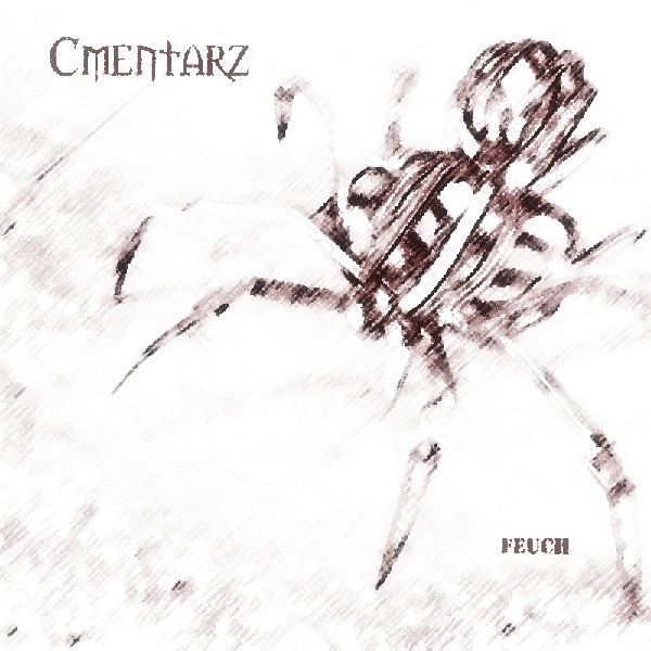 baixar álbum Download Cmentarz - Feuch album