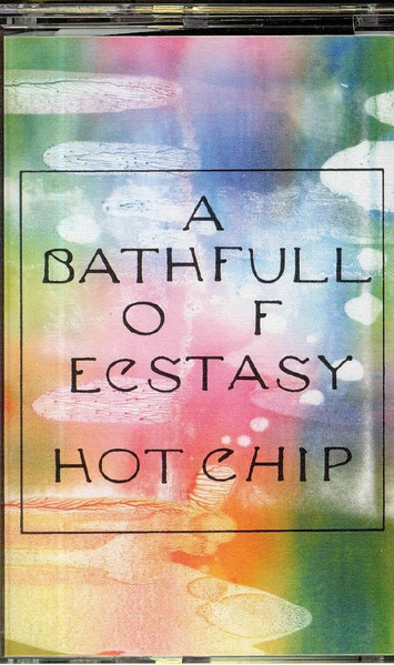 Hot Chip - A Bath Full Of Ecstasy | Releases | Discogs