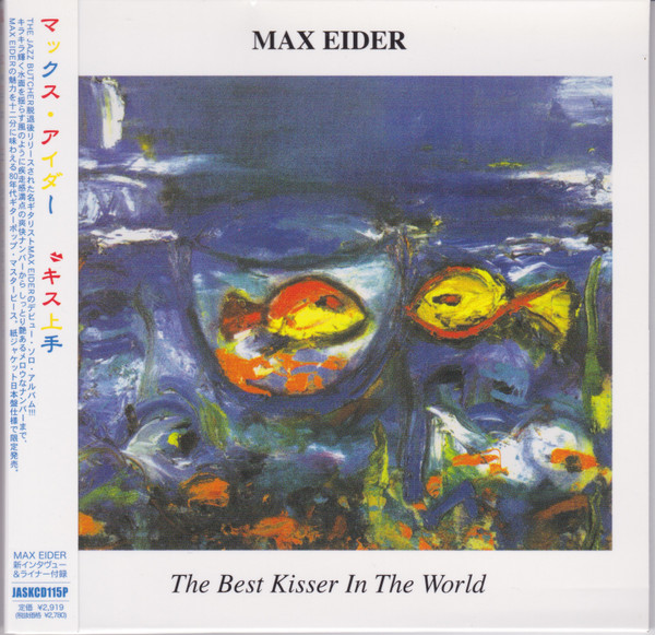 Max Eider - The Best Kisser In The World | Releases | Discogs