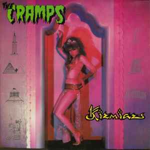 Kizmiaz - The Cramps