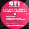 DJ Slugo vs. Disco D - I-94: From Detroit To Chicago