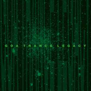 Various - Goa Trance Legacy album cover
