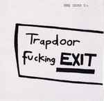 Trapdoor Fucking Exit、1993、CDのカバー